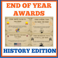 END OF YEAR AWARDS - HISTORY STYLE