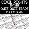 Civil Rights Review Activity Quiz Quiz Trade Cards EDITABLE!