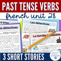 French Unit 28 - passé composé & past tense in French Reading Comprehension