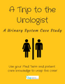 'A Trip to the Urologist' Case study