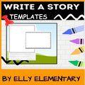 WRITE A STORY TEMPLATES: 3 DIFFERENT BOOK WRITING TEMPLATES: WRITERS WORKSHOP