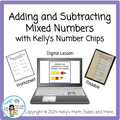 Fractions - Adding and Subtracting Mixed Numbers - Digital and Printable