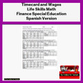 Spanish Elapsed Time Timecards Wages Life Skills Finance Special Education ESL