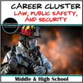 Career Exploration- Career Cluster- LAW, PUBLIC SAFETY, & SECURITY