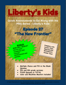 Liberty's Kids - Episode 27 - "The New Frontier"