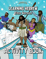 Learning Hebrew: Bible Heroes Activity Book