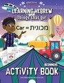 Learning Hebrew: Things that go! Activity Book (Transport)