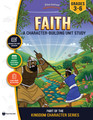 Unit Study | Faith: A Complete Bible Lesson (Grades 3-6)