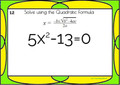 Solving Quadratic Equations using the Quadratic Formula and Finding the Discriminant: GOOGLE Slides - 25 Problems