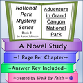 Adventure in Grand Canyon National Park Novel Study