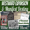 U.S. History | Manifest Destiny | Who Moved West | Document Based Activity