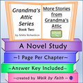 More Stories from Grandma’s Attic Novel Study