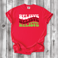 Believe - Christmas Spirit - Comfort Colors