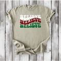 Believe - Christmas Spirit - Comfort Colors