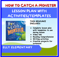 HOW TO CATCH A MONSTER - LESSON PLAN WITH ACTIVITIES/TEMPLATES TO USE