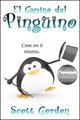 Cover - El Camino del Pingüino: Special Bilingual Edition (Spanish and English)