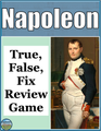 Napoleon Bonaparte True False Fix Review Game