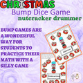 Christmas Addition and Subtraction Bump Game Nutcracker Drummer Math Dice Game