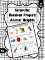 Scientific Notation Project: Animal Heights