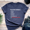 Favorite Subject : PHYSICAL EDUCATION T-shirt, hoodie, and crewneck sweatshirt