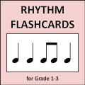 Rhythm Flashcards for Grade 1-3