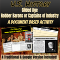 U.S. History | Gilded Age | Robber Barons or Captains of Industry | Document Based Activity 