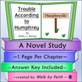 Trouble According to Humphrey Novel Study