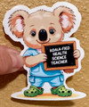 Koala-fied Health Science Teacher – Cute Koala Waterproof Vinyl Sticker for Medical Educators