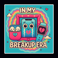 In My Breakup Era – Texas HB 1481 Cell Phone Ban Waterproof Vinyl Sticker