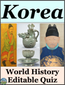 Korea in World History Editable Quiz or Test Korea in World History Editable Quiz or Test