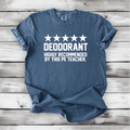 Deodorant - Highly Recommended by this P.E. Teacher