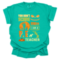 You Don't Scare Me, I'm A PE Teacher Comfort Colors T-Shirt
