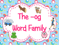 The -og Word Family