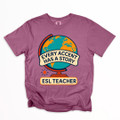 ESL Teacher - Every Accent Has a Story Shirt on Comfort Colors