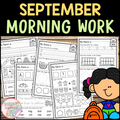 September Morning Work Kindergarten | Math and Literacy Centers | Fall Morning September Morning Work Kindergarten | Math and Literacy Centers | Fall Morning