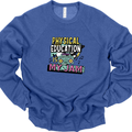 Physical Education Is My Jam - Sweatshirt & Hoodie