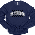 Black and White Checkered PE Teacher - Sweatshirt & Hoodie