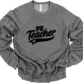 Varsity Script PE Teacher - sweatshirt & hoodie