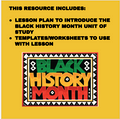 BLACK HISTORY LESSON PLAN & TEMPLATES - INTRO TO UNIT (2ND-4TH)