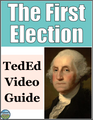 The Election of 1789 Activity Video Guide Analysis