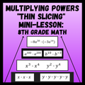 Multiplying Powers BTC Thin Slicing Mini-Lesson | 8th Grade Math Lesson