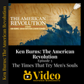 Ken Burns The American Revolution Ep 3: The Times That Try Men's Souls - Worksheet & Key