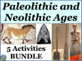 Paleolithic Age and Neolithic Period Activities Bundle