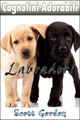 Cover - Cagnolini Adorabili: I Labrador (Italian Edition)