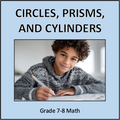 Circles, Prisms, and Cylinders - Grade 7-8 Math