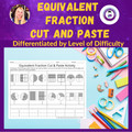 Differentiated Equivalent Fraction Cut and Paste Activity for Grades 3 and 4