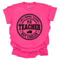 PE Teacher, Like a Normal Teacher, But Cooler - PE Teacher T-shirt - Comfort Colors 