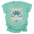 Ready Set PE Teacher - PE Teacher T-Shirt - Comfort Colors