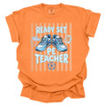 Ready Set PE Teacher - PE Teacher T-Shirt - Comfort Colors