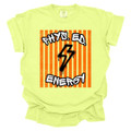 Phys. Ed Energy  - PE Teacher T-Shirts- Comfort Colors 